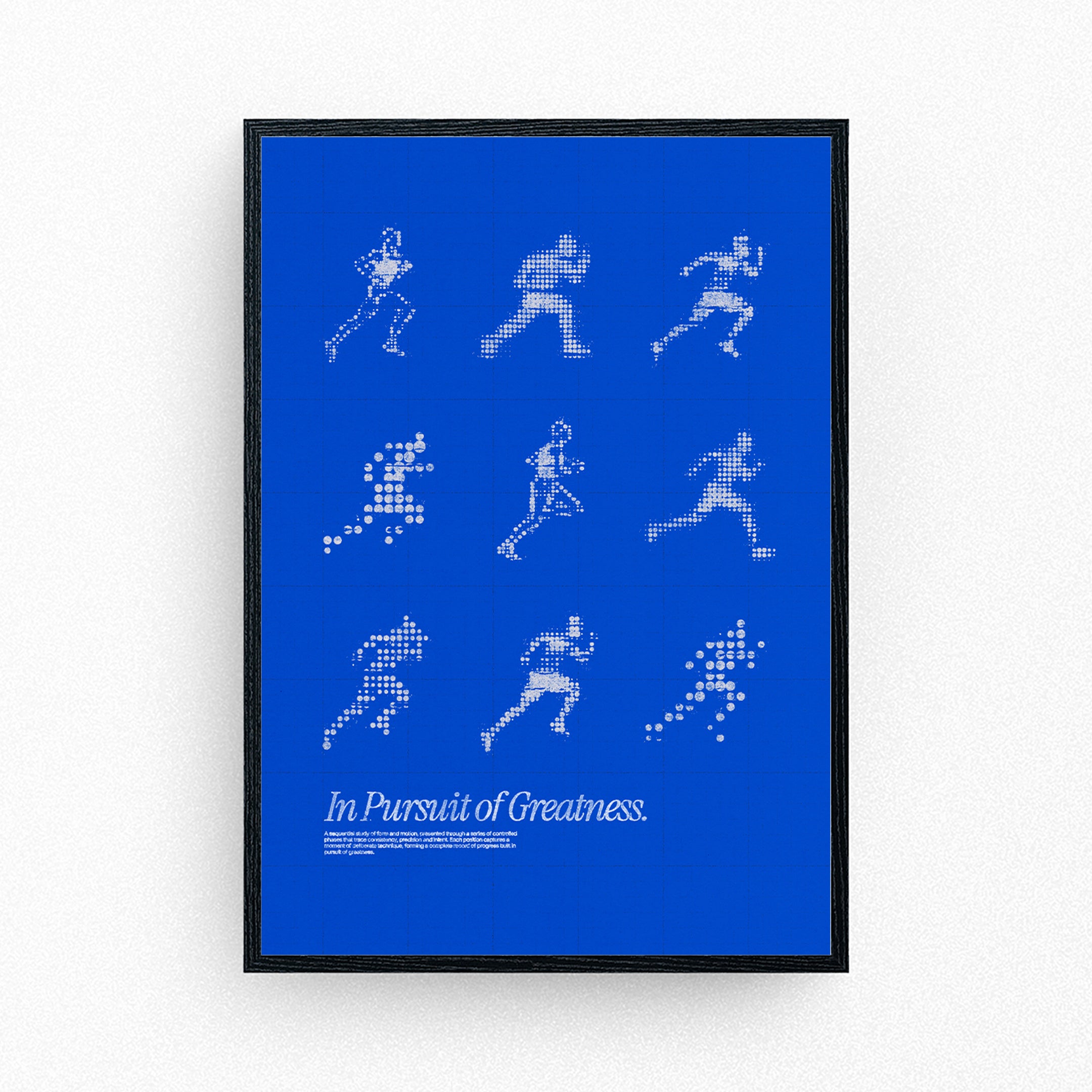 In Pursuit of Greatness