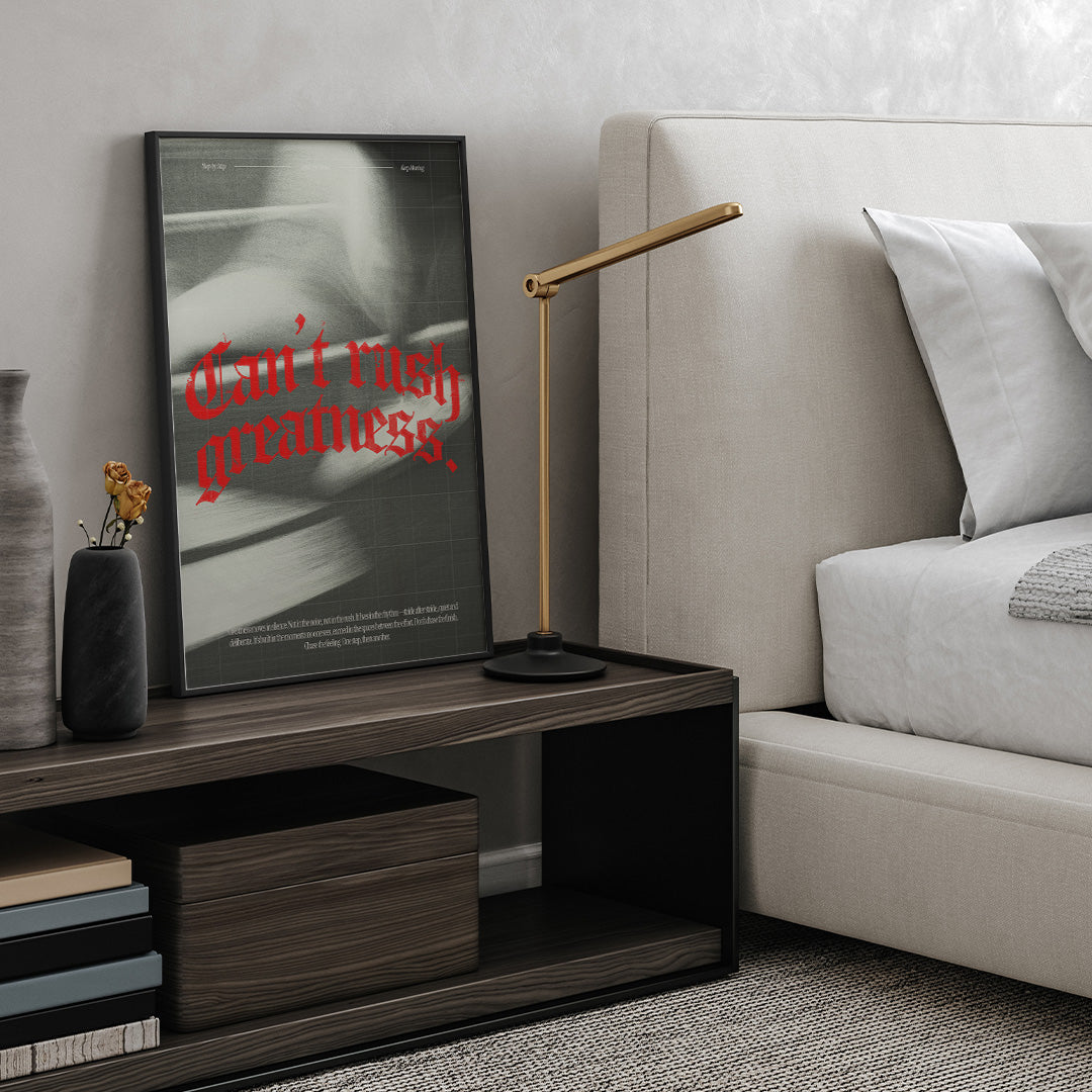 Can't Rush Greatness