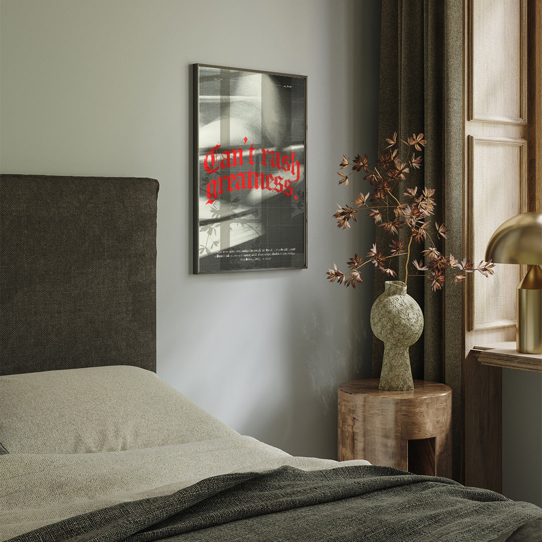 Can't Rush Greatness