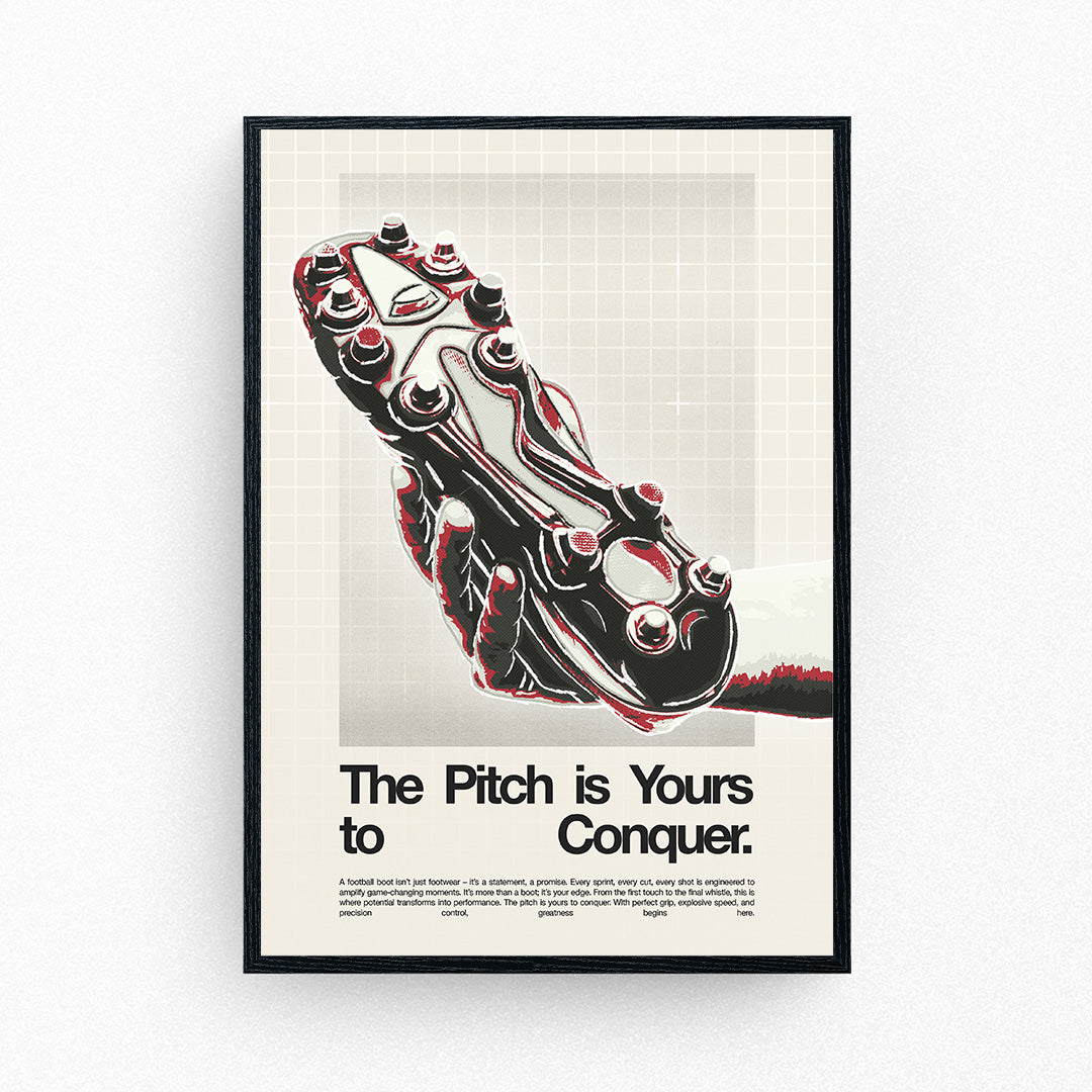 Conquer the Pitch Poster