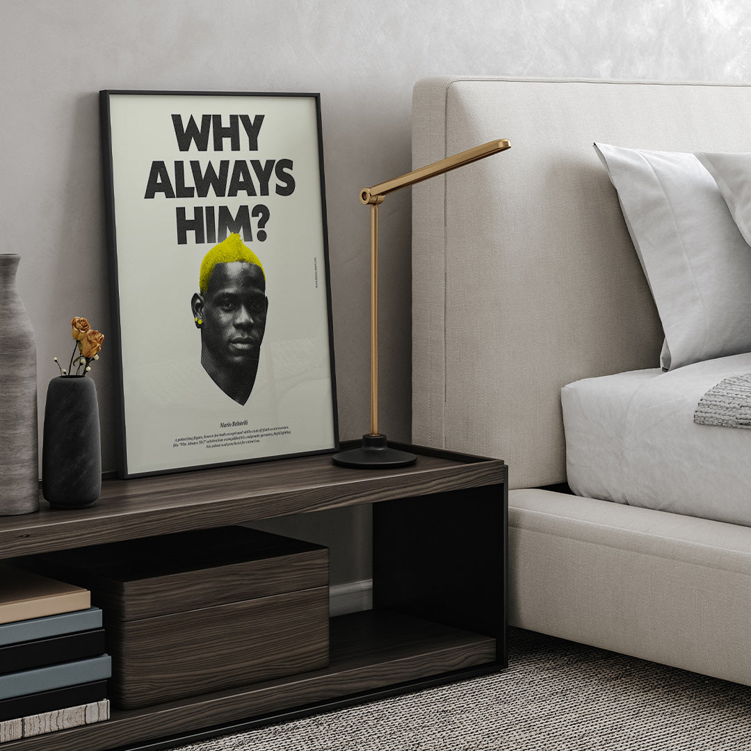 Mario Balotelli - Why Always Him? Poster