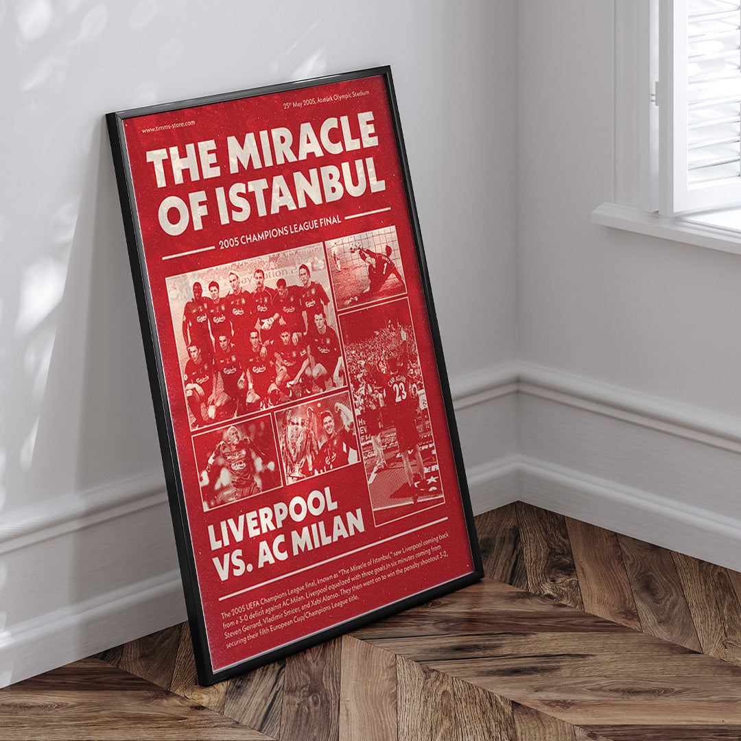 The Miracle of Istanbul - Liverpool 2005 Poster