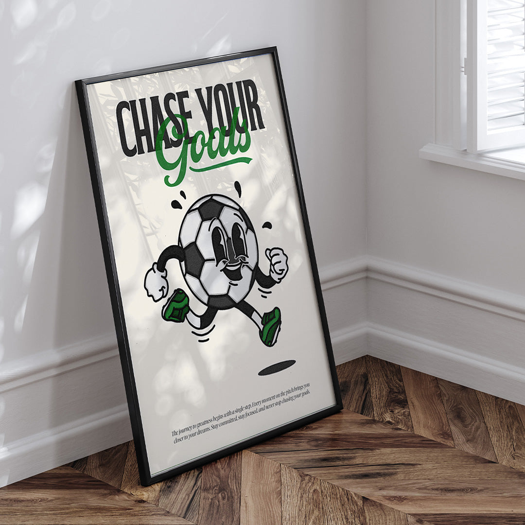 Chase Your Goals Poster